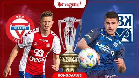  Nhận định bóng đá KFUM Oslo vs Kristiansund, 22h00 ngày 2/8: Điểm tựa sân nhà